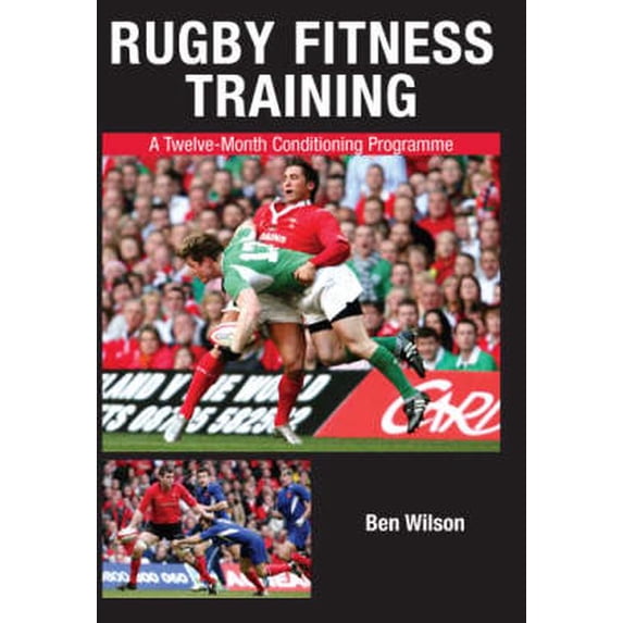 Rugby Fitness Training : A Twelve-Month Conditioning Programme (Paperback)