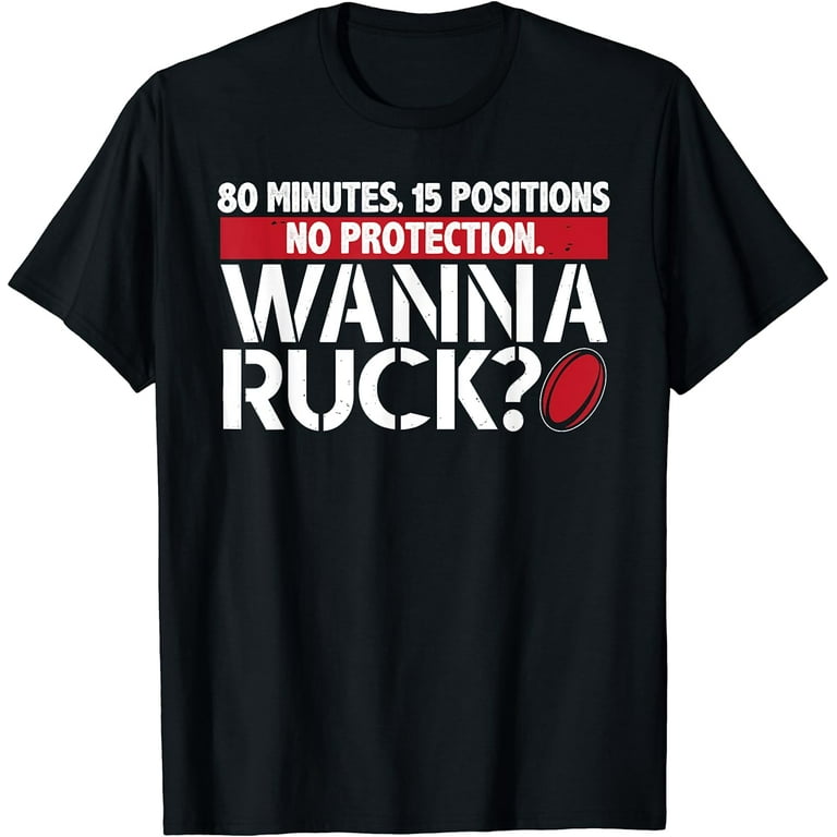 Rugby Wanna Ruck Funny Rugby Player T Shirt Rugby Wanna Ruck Funny Rugby Player T Shirt
