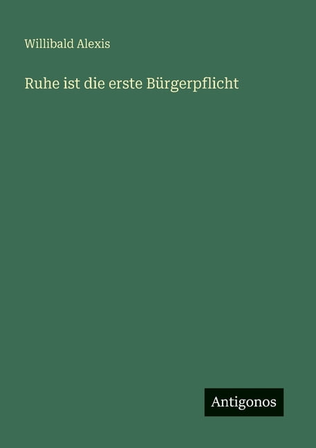 Ruhe ist die erste BÃ¼rgerpflicht, (Paperback)