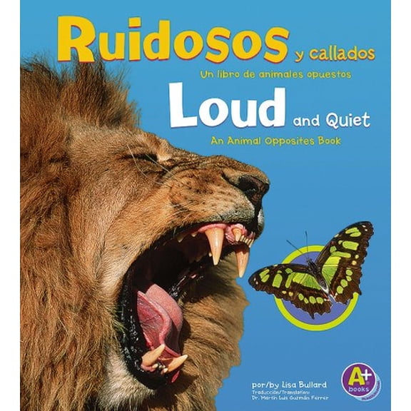Pre-Owned Ruidosos y Callados : Un Libro de Animales Opuestos (Library Binding) 9781429623919