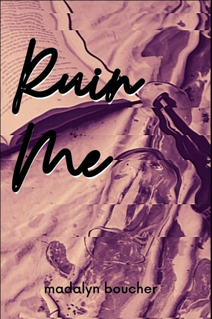 Ruin Me (Paperback)