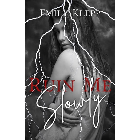 Ruin Me Slowly, (Paperback)