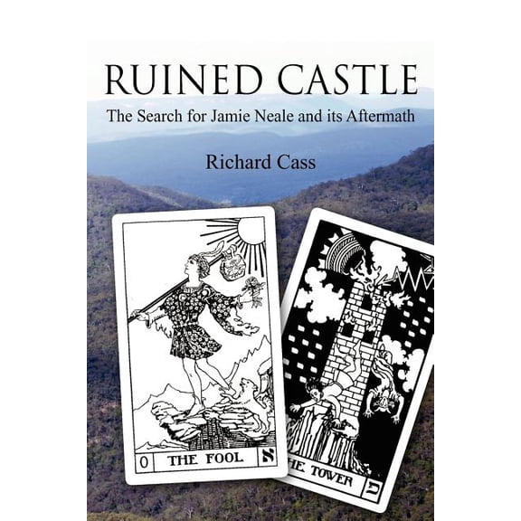 Ruined Castle: The Search for Jamie Neale and its Aftermath (Paperback)