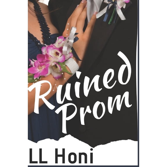 Ruined Prom: Taboo Older Man Fixes It (Paperback)