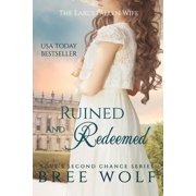 Love's Second Chance Ruined & Redeemed The Earl's Fallen Wife, Book 5, Paperback