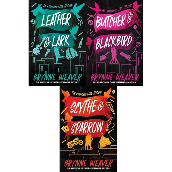 Ruinous Love Trilogy Complete 3 Book Paperback Collection by Brynne Weaver Includes Butcher & Blackbird, Leather & Lark, and Scythe & Sparrow