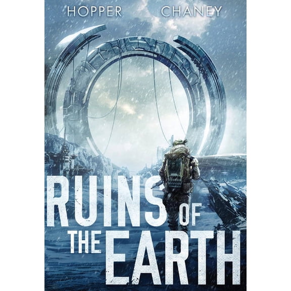 Ruins of the Earth Ruins of the Earth (Ruins of the Earth Series Book 1), Book 1, (Hardcover)