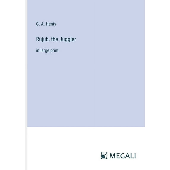 Rujub, the Juggler: in large print, (Paperback)