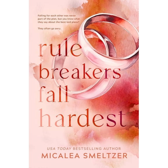 Rule Breakers Fall Hardest (Special Edition), (Paperback)