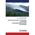 thumbnail image 1 of Rule Conversion in Varieties of Iranian Languages: Generative Phonology (Paperback), 1 of 1