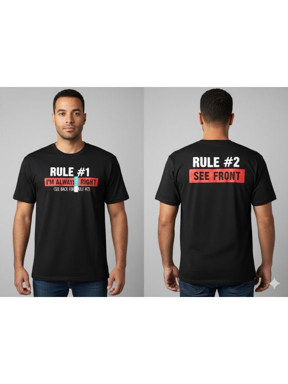 Rule Number One Always Right T-Shirt