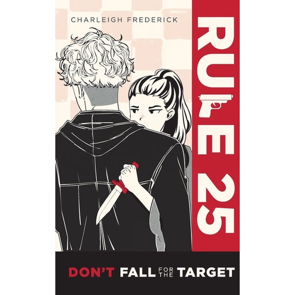 Rule Rule 25: Don't Fall for the Target, Book 1, (Paperback)