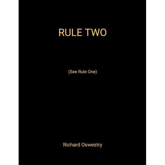 Rule Two (See Rule One): (See Rule One), (Paperback)