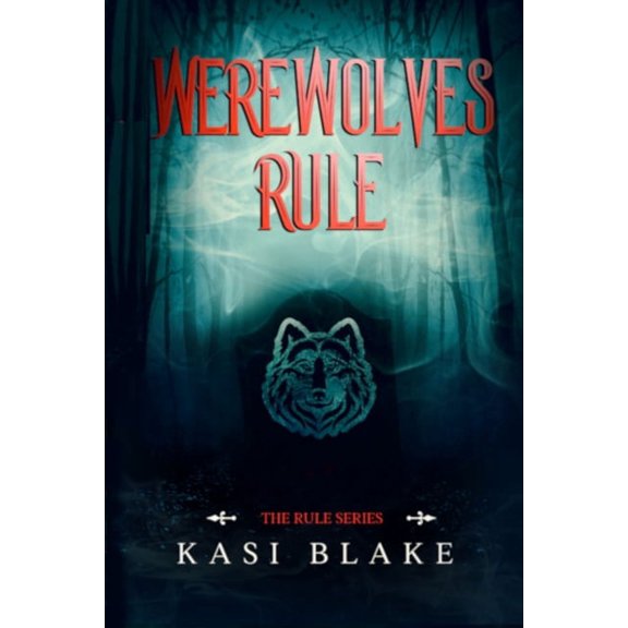 Rule: Werewolves Rule (Paperback)