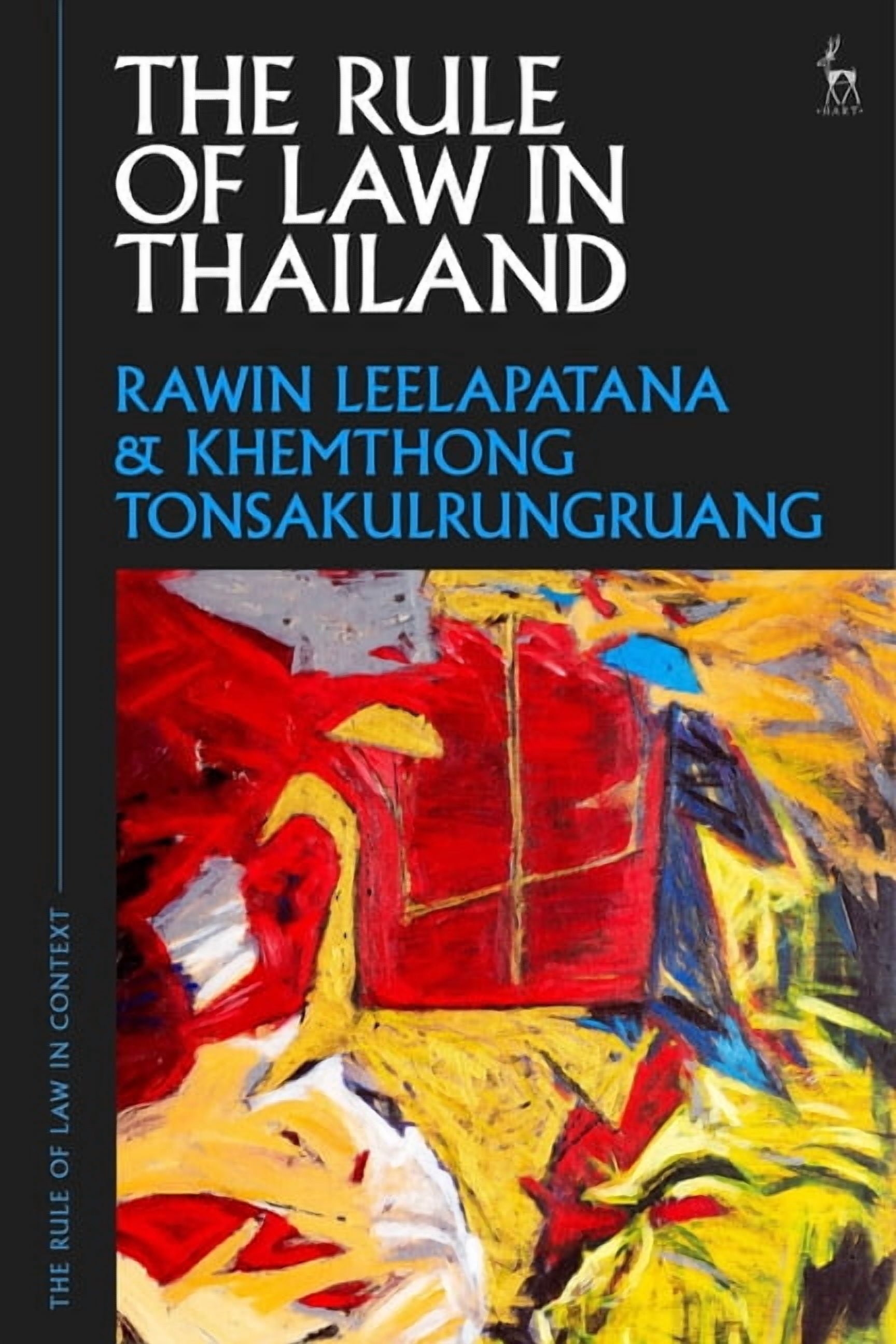 Rule of Law in Context The Rule of Law in Thailand, (Hardcover)