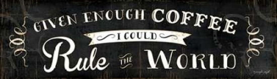 Rule the World Canvas Art - Jennifer Pugh (8 x 24)