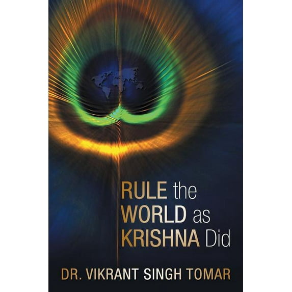 Rule the World as Krishna Did