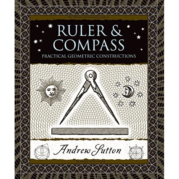 Pre-Owned Ruler & Compass: Practical Geometric Constructions (Hardcover) 0802717764 9780802717764