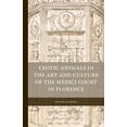 thumbnail image 1 of Rulers & Elites Exotic Animals in the Art and Culture of the Medici Court in Florence, Book 16, (Hardcover), 1 of 1
