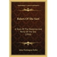 thumbnail image 1 of Rulers of the Surf: A Story of the Mysteries and Perils of the Sea (1910) Paperback, 1 of 1