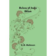 Rulers of India Akbar, Paperback