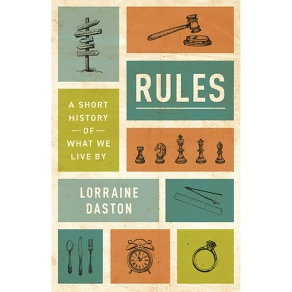 Pre-Owned Rules: A Short History of What We Live by (Hardcover) 0691156980 9780691156989