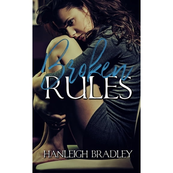 Rules Broken Rules: Hanleigh's London, Book 1, (Paperback)