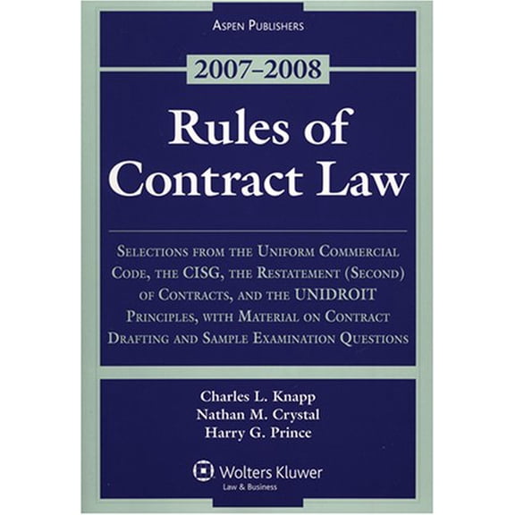 Pre-Owned Rules of Contract Law, 2007-2008 Statutory Supplement: Selections from the Uniform Commerical Code, the Cisg, the Restatement (Second) of Contracts, ... (Paperback) 0735564140 9780735564145