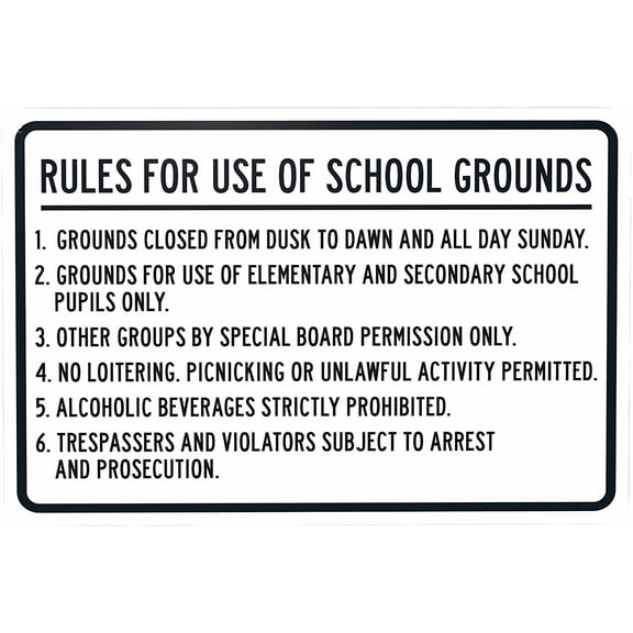 Rules For School Grounds Closed Dusk To Dawn Sunday Sign - 12×8 Inches, Security Safety Metal, Caution Wall Decor Business Office Home Decor