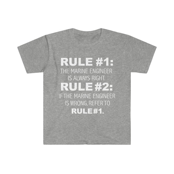 Rules Marine Engineer is always right Engineering Unisex T-shirt S-3XL