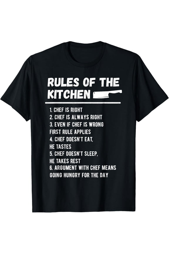 Rules Of The Kitchen Funny Master Cook Restaurant Chef Joke T-Shirt