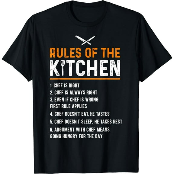 Rules Of The Kitchen Funny Master Cook Restaurant Chef Joke T-Shirt