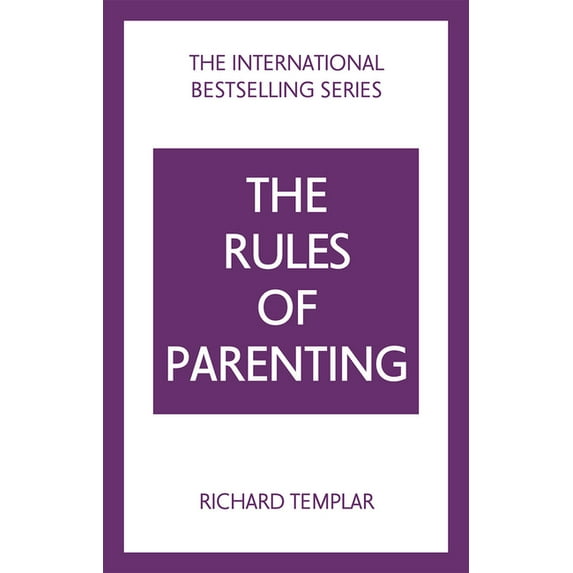 Rules The Rules of Parenting: A Personal Code for Bringing Up Happy, Confident Children, (Paperback)