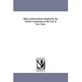thumbnail image 1 of Rules and procedure adopted by the Parole Commission of the City of New York., (Paperback), 1 of 1