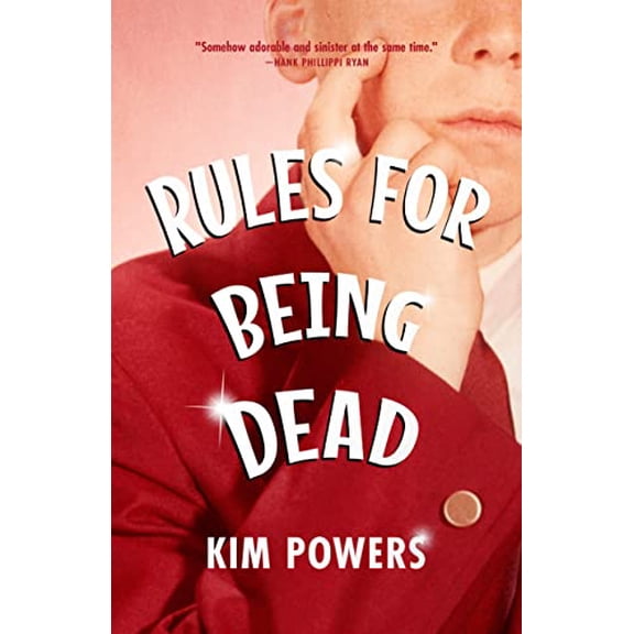 Pre-Owned Rules for Being Dead 9781949467857