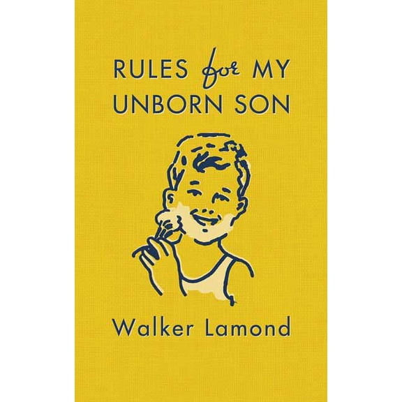 Rules for My Unborn Son (Hardcover)