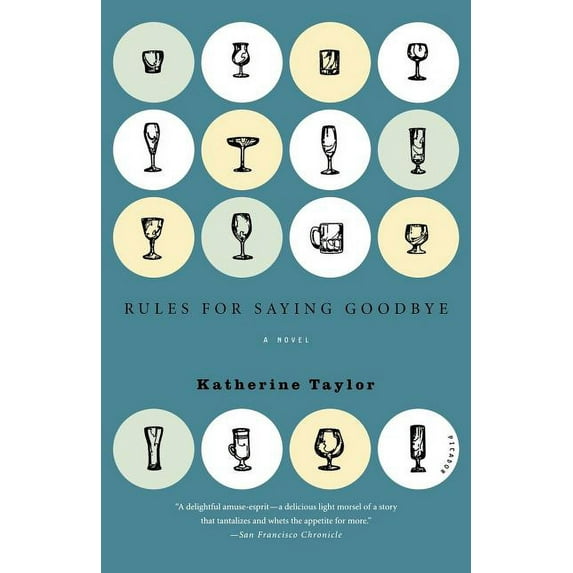 Rules for Saying Goodbye, (Paperback)