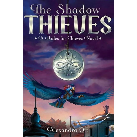 Rules for Thieves: The Shadow Thieves (Series #2) (Paperback)