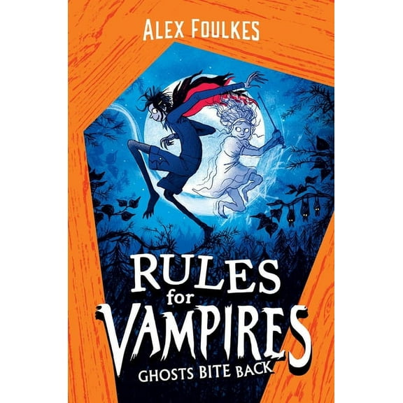 Rules for Vampires Ghosts Bite Back, Book 2, (Paperback)