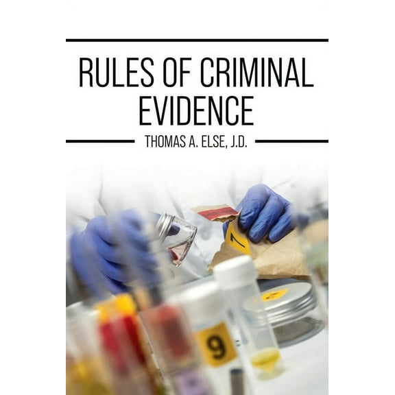 Rules of Criminal Evidence (Hardcover)