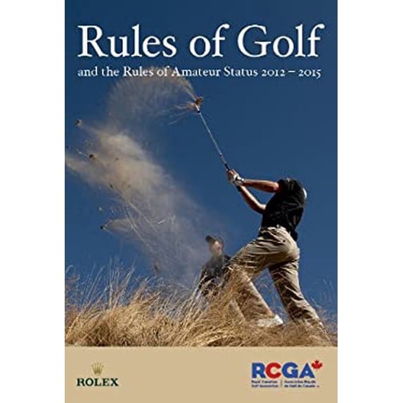 Pre-Owned Rules of Golf 2012 - 2015 9780969535942