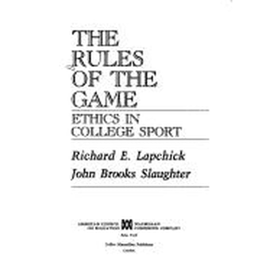 Pre-Owned Rules of the Game: Ethics in College Sport Hardcover