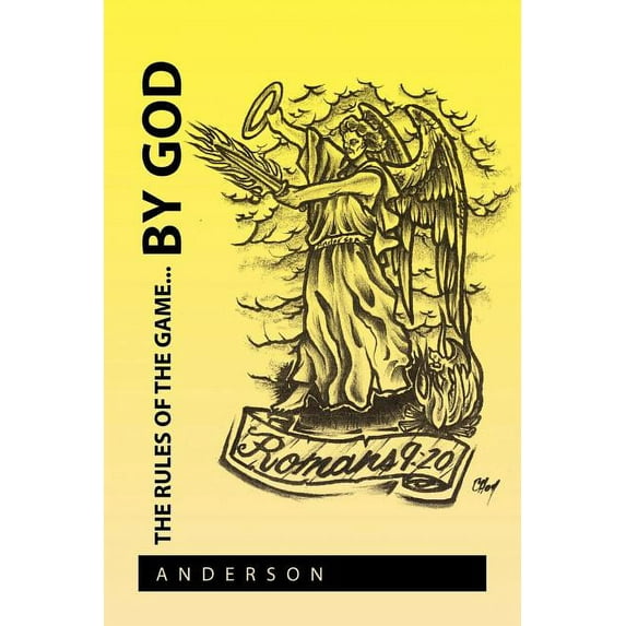 The Rules of the Game....by God (Paperback)