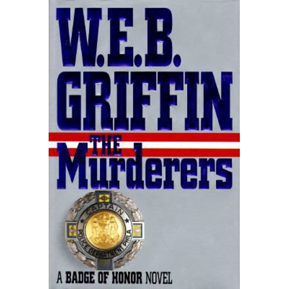 Pre-Owned The Murderers (Badge of Honor) (Hardcover) 0399139761 9780399139765