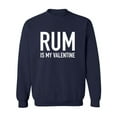 thumbnail image 1 of Rum Is My Valentine Crewneck Sweatshirt, 1 of 2