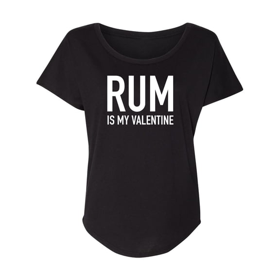 Rum Is My Valentine Womens Dolman Tee