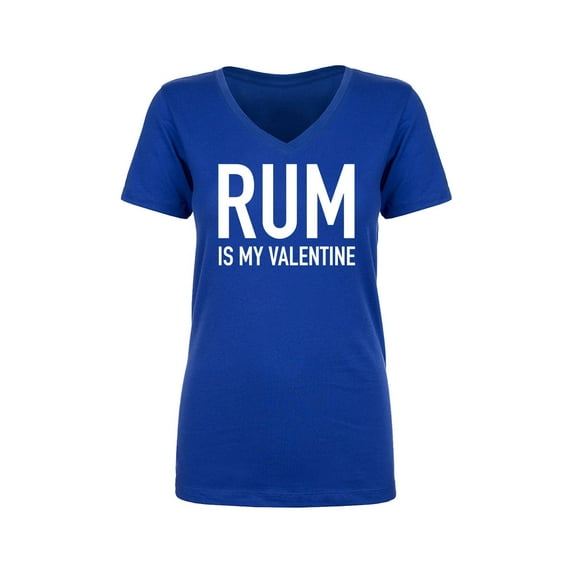 Rum Is My Valentine Womens V-Neck Tee