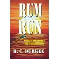 thumbnail image 1 of Pre-Owned Rum Run (Paperback) 1937327558 9781937327552, 1 of 1