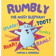Rumbly The Noisy Elephant, Hardcover