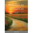 thumbnail image 1 of Rumbo Al Interior: Guía Práctica para Comprender y Vivir las MORADAS (Paperback), 1 of 1